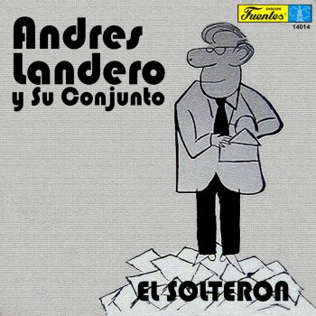 Andres Landero y Su Conjunto La Pensión Ocaña