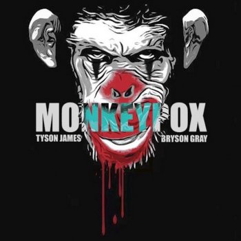Tyson James feat. Bryson Gray Monkeypox