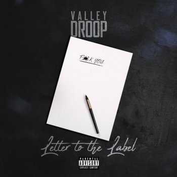 Valley Droop Letter to the Label