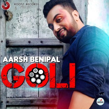 Aarsh Benipal Goli