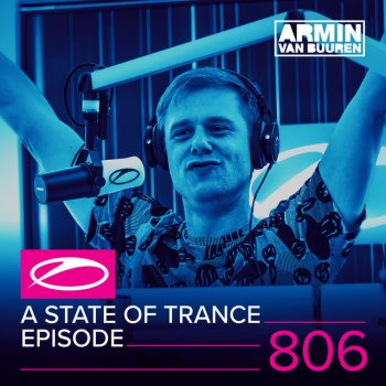 Armin van Buuren A State Of Trance (ASOT 806) - Shout Outs