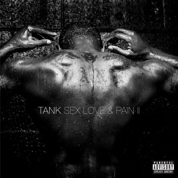 Tank feat. Chris Brown, Siya & Sage the Gemini #BDAY