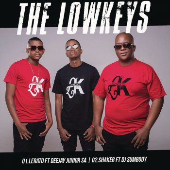 The Lowkeys feat. DJ Sumbody Shaker (feat. DJ Sumbody) (feat. DJ Sumbody)