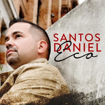Santos Daniel feat. Israel Noboa Misterio de Tu Amor