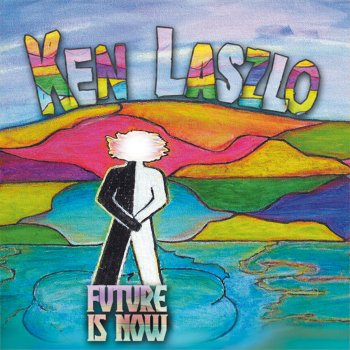 Ken Laszlo All I Need Is Time