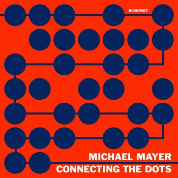 Michael Mayer Connecting the Dots Continuous Mix