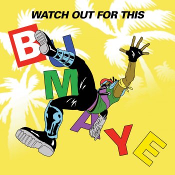 Major Lazer feat. Busy Signal, The Flexican & FS Green feat. Busy Signal, The Flexican & FS Green Watch Out For This (Bumaye)