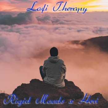 Rigid Moods Lofi Therapy (feat. Hevi)