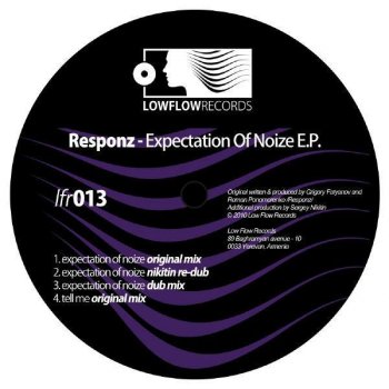 Responz Expectation Of Noize - Original Mix