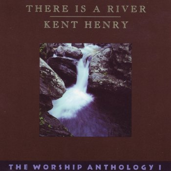 Kent Henry You're Exalted, O Lord
