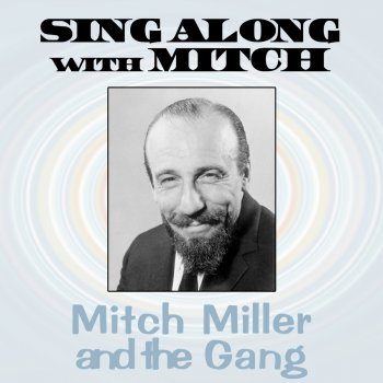 Mitch Miller & The Gang By The Light Of The Silvery Moon