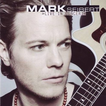Mark Seibert One Song Glory (From the Musical "Rent")