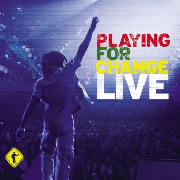 Playing for Change Back to Your Roots (Live)