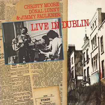 Christy Moore Black Is The Colour Of My True Love's Hair - Live In Dublin / Remastered 2020