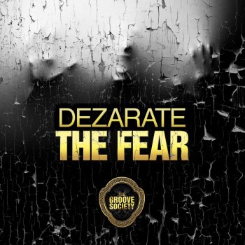 Dezarate The Fear
