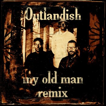 Outlandish feat. Kasper Svenstrup & Thomas Vendelboe My Old Man - S&V Remix