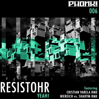 Resistohr Yeah! (Cristian Varela Remix)