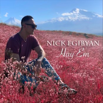 Nick Egibyan feat. Karen Vardanyan Avlem Tapem