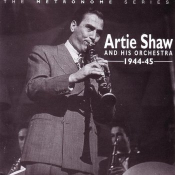 Artie Shaw and His Orchestra A Can't Get Started