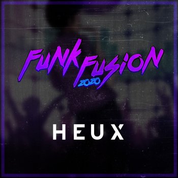 Heux Funk Fusion 2020