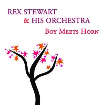 Rex Stewart and His Orchestra Rexations
