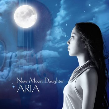 Aria New Moon Daughter