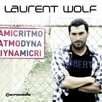 Laurent Wolf Ritmo Dynamic (Full Continuous DJ Mix, Pt. 1)