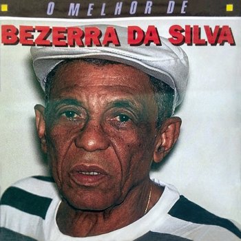 Bezerra Da Silva Bicho Feroz
