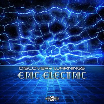 Eric Electric The Road To Discovery