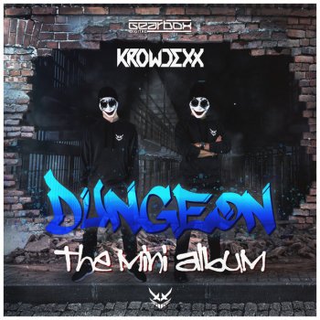 Krowdexx feat. Luca Lee Josh Dungeon