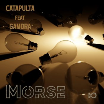 Catapulta Morse (feat. Gamora)