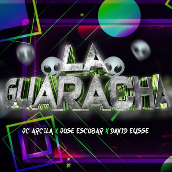 JC Arcila La Guaracha (feat. José Escobar & David Eusse)
