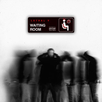 Lethal V Waiting room