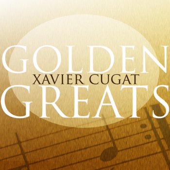 Xavier Cugat and His Orchestra Adios