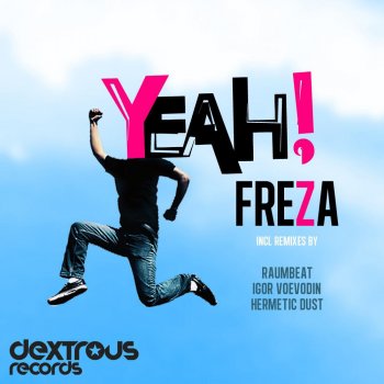 Freza feat. Igor Voevodin Yeah! - Igor Voevodin Remix