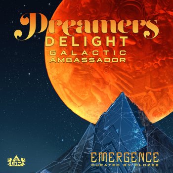 Dreamers Delight Galactic Ambassador