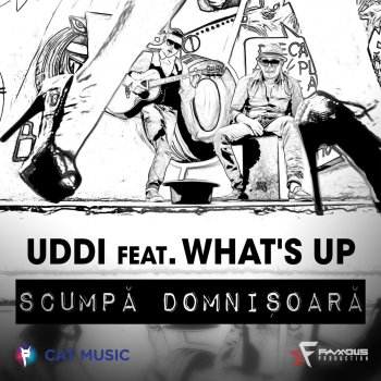Uddi feat. What's Up Scumpa Domnisoara