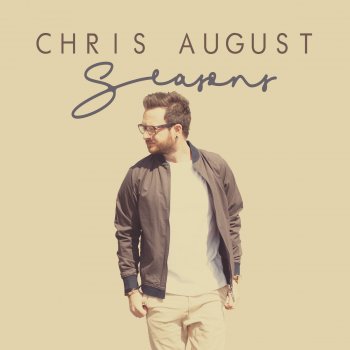 Chris August Everything