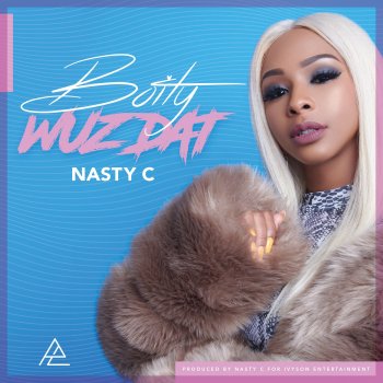Boity feat. Nasty C Wuz Dat? (Edit)