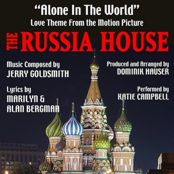 Katie Campbell, Dominik Hauser "Alone In the World" (Love Theme from the Motion Picture "The Russia House")