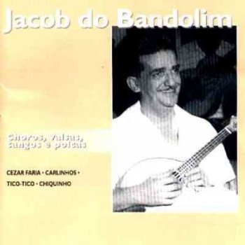 Jacob do Bandolim Coralina