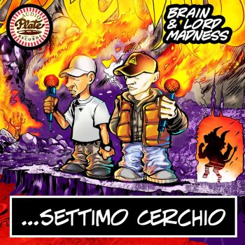 Lord Madness feat. Brain Fiamme dall inferno