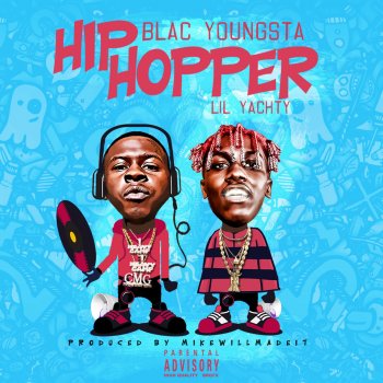 Blac Youngsta feat. Lil Yachty Hip Hopper