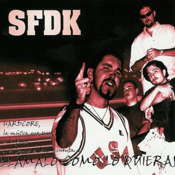 SFDK Llámalo como quieras (instrumental)