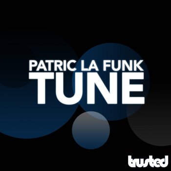 Patric La Funk Tune - Original Mix