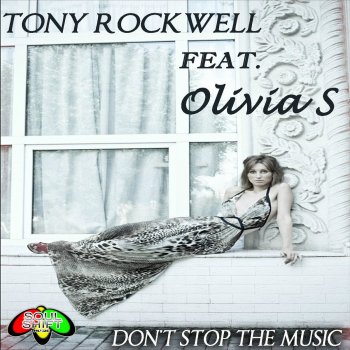 Tony Rockwell feat. Olivia S & Traggor Don't Stop The Music - Traggor Remix