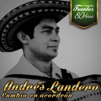 Andres Landero y Su Conjunto Déjame Gozar la Vida