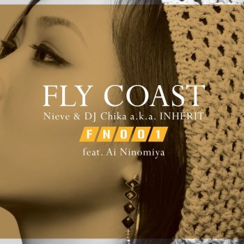 FLY COAST feat. Ai Ninomiya & Nieve You Are All I Need
