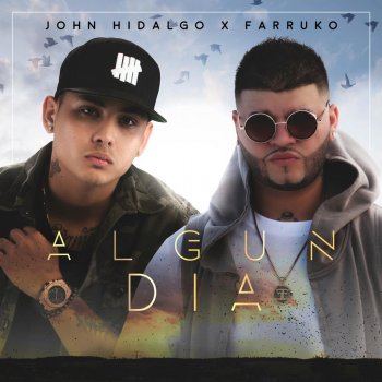 John Hidalgo feat. Farruko Algun Día