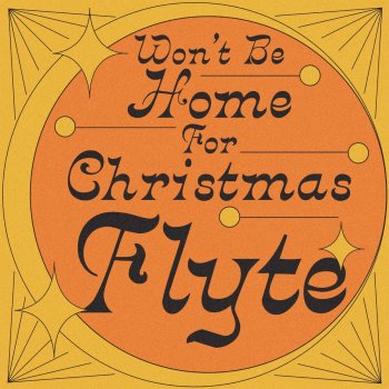 Flyte Won't Be Home For Christmas